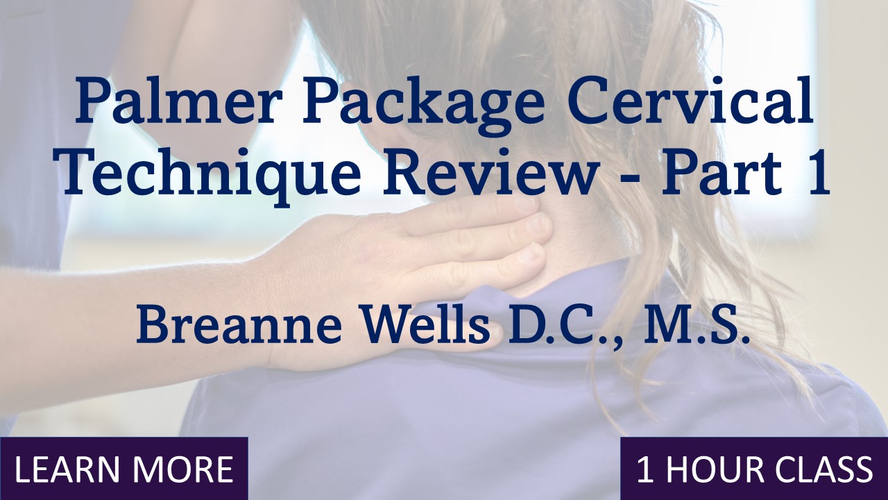 Palmer Package Cervical Technique Review Part 1